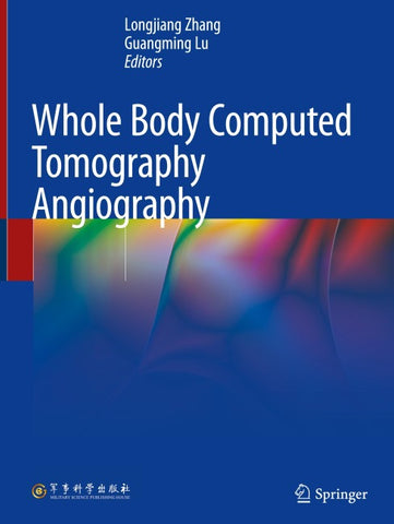 Whole Body Computed Tomography Angiography