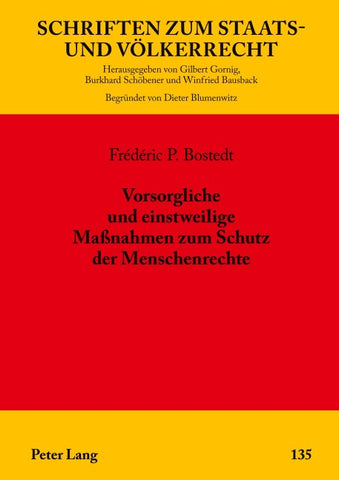 Vorsorgliche und einstweilige Maßnahmen zum Schutz der Menschenrechte