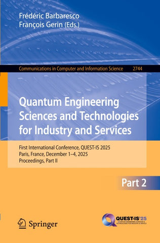 Quantum Engineering Sciences and Technologies for Industry and Services