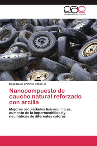 Nanocompuesto de caucho natural reforzado con arcilla