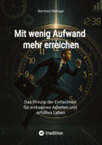 Mit wenig Aufwand  mehr erreichen