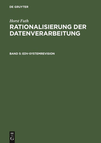 Horst Futh: Rationalisierung der Datenverarbeitung / EDV-Systemrevision
