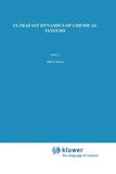 Ultrafast Dynamics of Chemical Systems