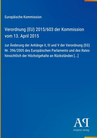 Verordnung (EU) 2015/603 der Kommission vom 13. April 2015