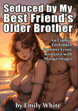 Seduced by My Best Friend's Older Brother