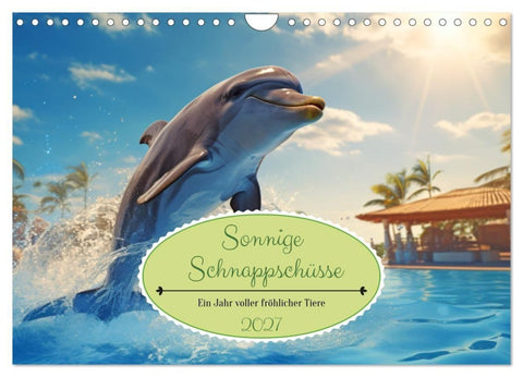 Sonnige Schnappschüsse - Ein Jahr voller fröhlicher Tiere (Wandkalender 2027 DIN A4 quer), CALVENDO Monatskalender