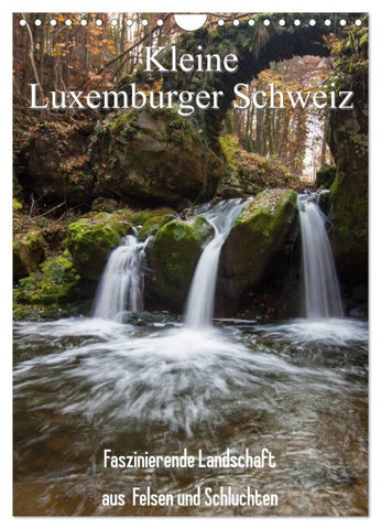Kleine Luxemburger Schweiz (Wandkalender 2027 DIN A4 hoch), CALVENDO Monatskalender
