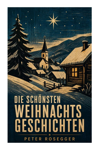 Die schönsten Weihnachtsgeschichten