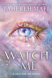 Shatter Me: The New Republic - WATCH ME. Special Edition