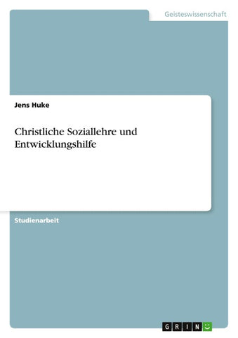 Christliche Soziallehre und Entwicklungshilfe