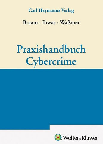 Praxishandbuch Cybercrime