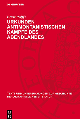 Urkunden antimontanistischen Kampfe des Abendlandes