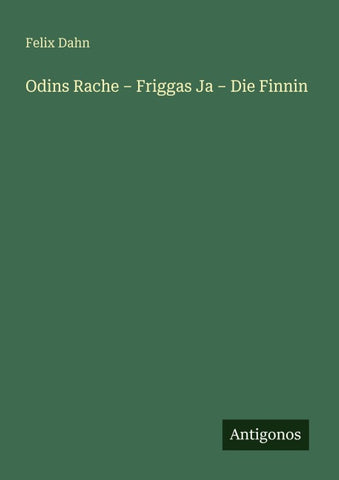 Odins Rache - Friggas Ja - Die Finnin