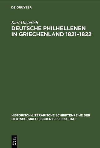 Deutsche Philhellenen in Griechenland 1821–1822