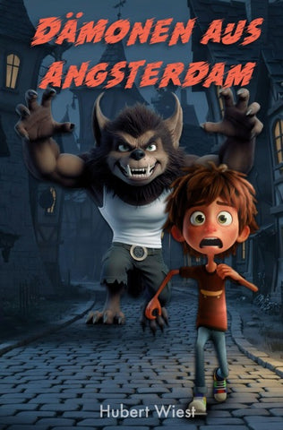Dämonen aus Angsterdam