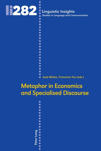 Metaphor in Economics and Specialised Discourse