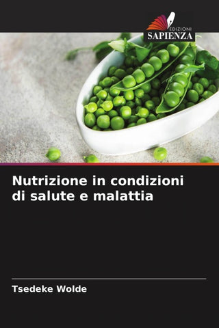 Nutrizione in condizioni di salute e malattia