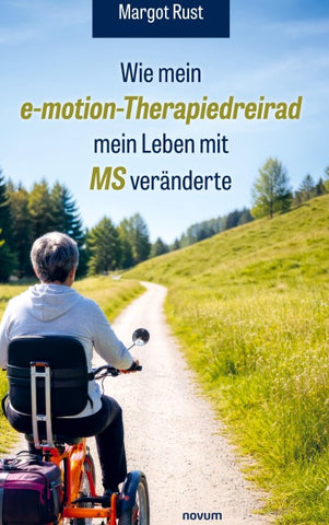 Wie mein e-motion-Therapiedreirad mein Leben mit MS veränderte