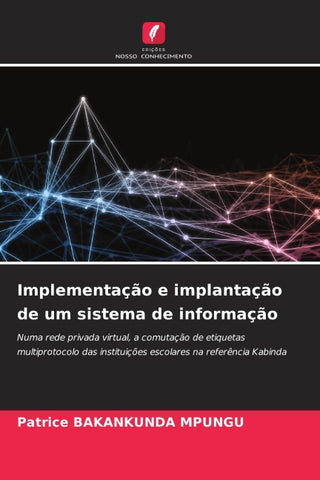 Implementação e implantação de um sistema de informação