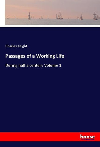 Passages of a Working Life