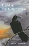 Erzähl mir vom Morgengrauen