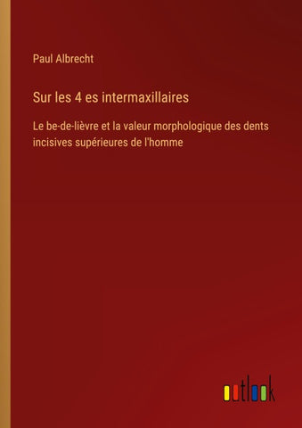 Sur les 4 es intermaxillaires