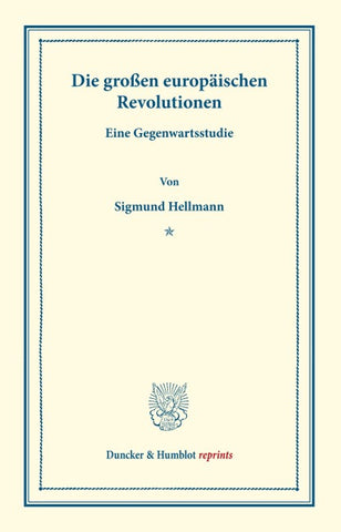 Die großen europäischen Revolutionen.