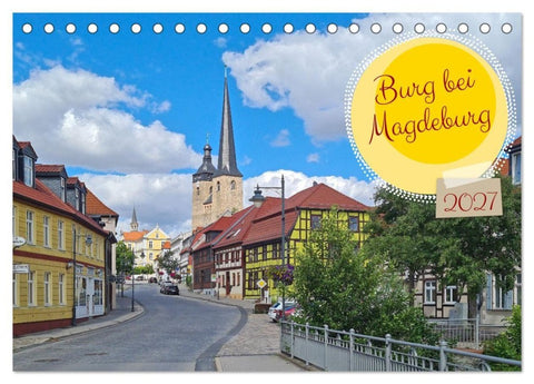 Burg bei Magdeburg (Tischkalender 2027 DIN A5 quer), CALVENDO Monatskalender