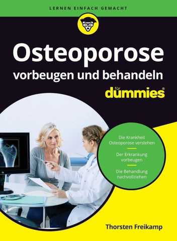 Osteoporose vorbeugen und behandeln für Dummies