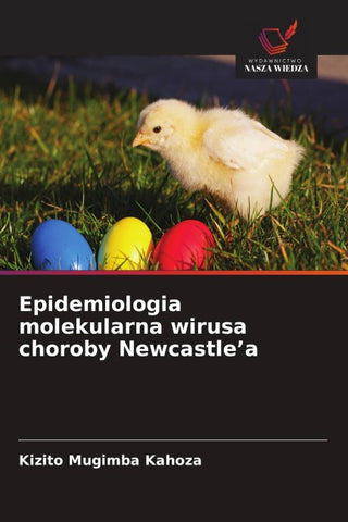 Epidemiologia molekularna wirusa choroby Newcastle'a