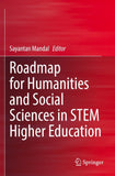 Roadmap for Humanities and Social Sciences in STEM Higher Education