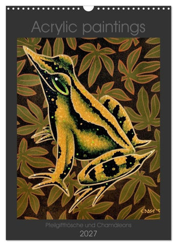 Acrylic paintings - Pfeilgiftfrösche und Chamäleons (Wandkalender 2027 DIN A3 hoch), CALVENDO Monatskalender