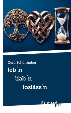 leb´n liab´n loslåss´n