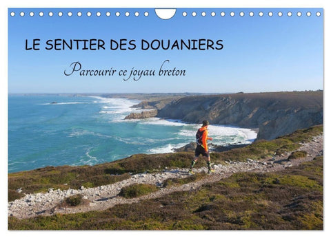 LE SENTIER DES DOUANIERS. Parcourir ce joyau breton. (Calendrier mural 2027 DIN A4 vertical), CALVENDO calendrier mensuel