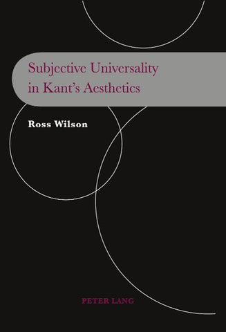 Subjective Universality in Kant’s Aesthetics