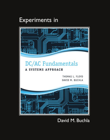 Lab Manual for DC/AC Fundamentals: A Systems Approach