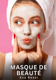 Masque de Beauté