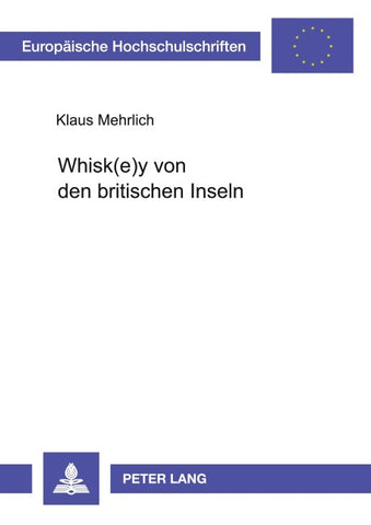Whisk(e)y von den britischen Inseln