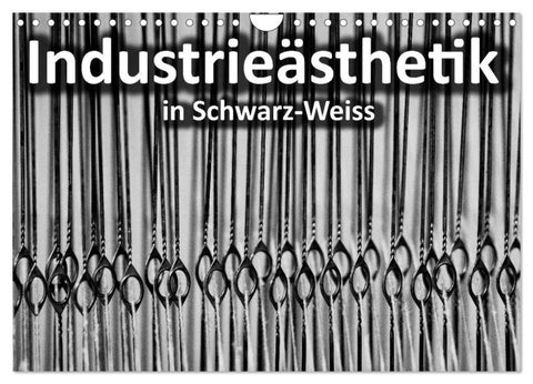 Industrieästhetik in Schwarz-Weiss (Wandkalender 2026 DIN A4 quer), CALVENDO Monatskalender