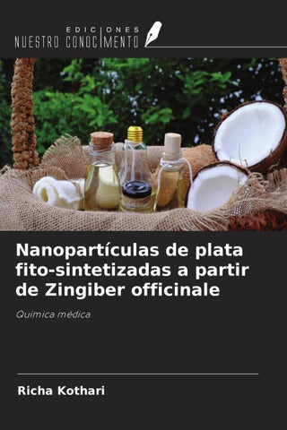 Nanopartículas de plata fito-sintetizadas a partir de Zingiber officinale