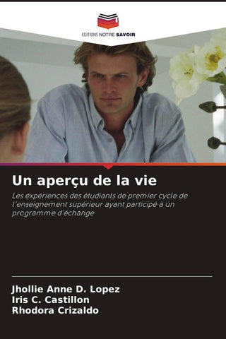 Un aperçu de la vie