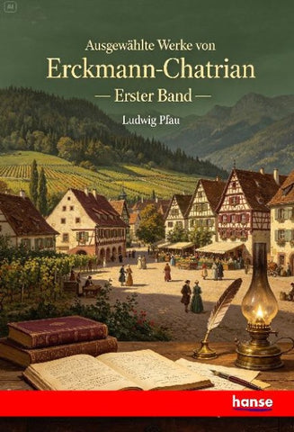 Ausgewählte Werke von Erckmann-Chatrian