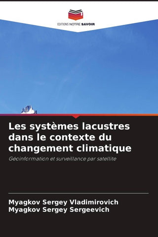Les systèmes lacustres dans le contexte du changement climatique
