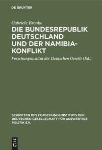 Die Bundesrepublik Deutschland und der Namibia-Konflikt