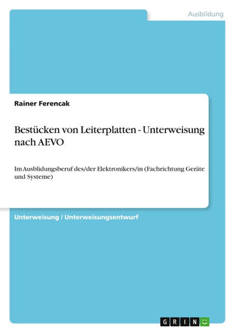 Bestücken von Leiterplatten - Unterweisung nach AEVO