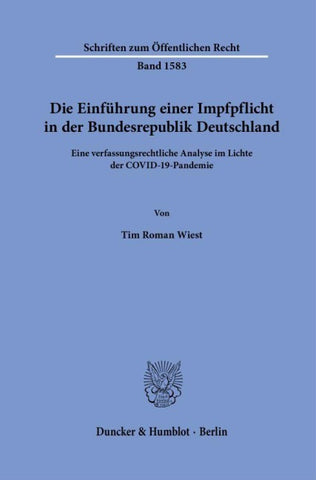 Die Einführung einer Impfpflicht in der Bundesrepublik Deutschland