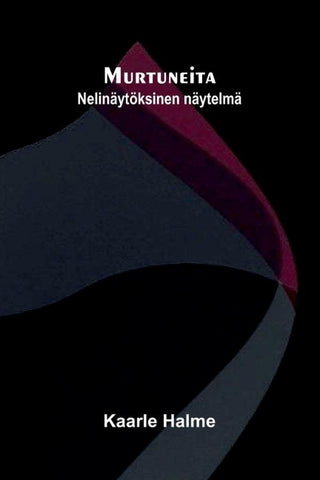 Murtuneita