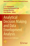 Analytical Decision Making and Data Envelopment Analysis