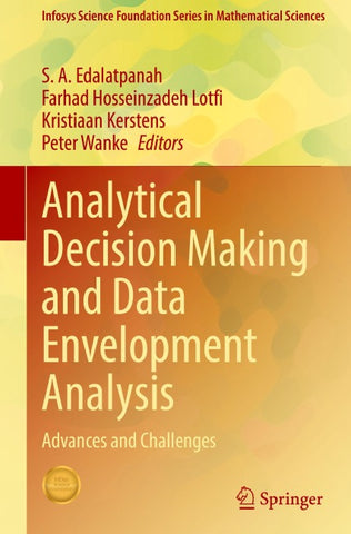 Analytical Decision Making and Data Envelopment Analysis