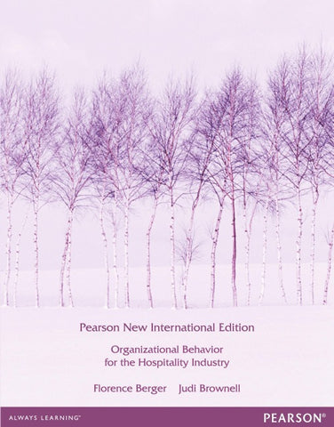 Organizational Behaviour for the Hospitality Industry